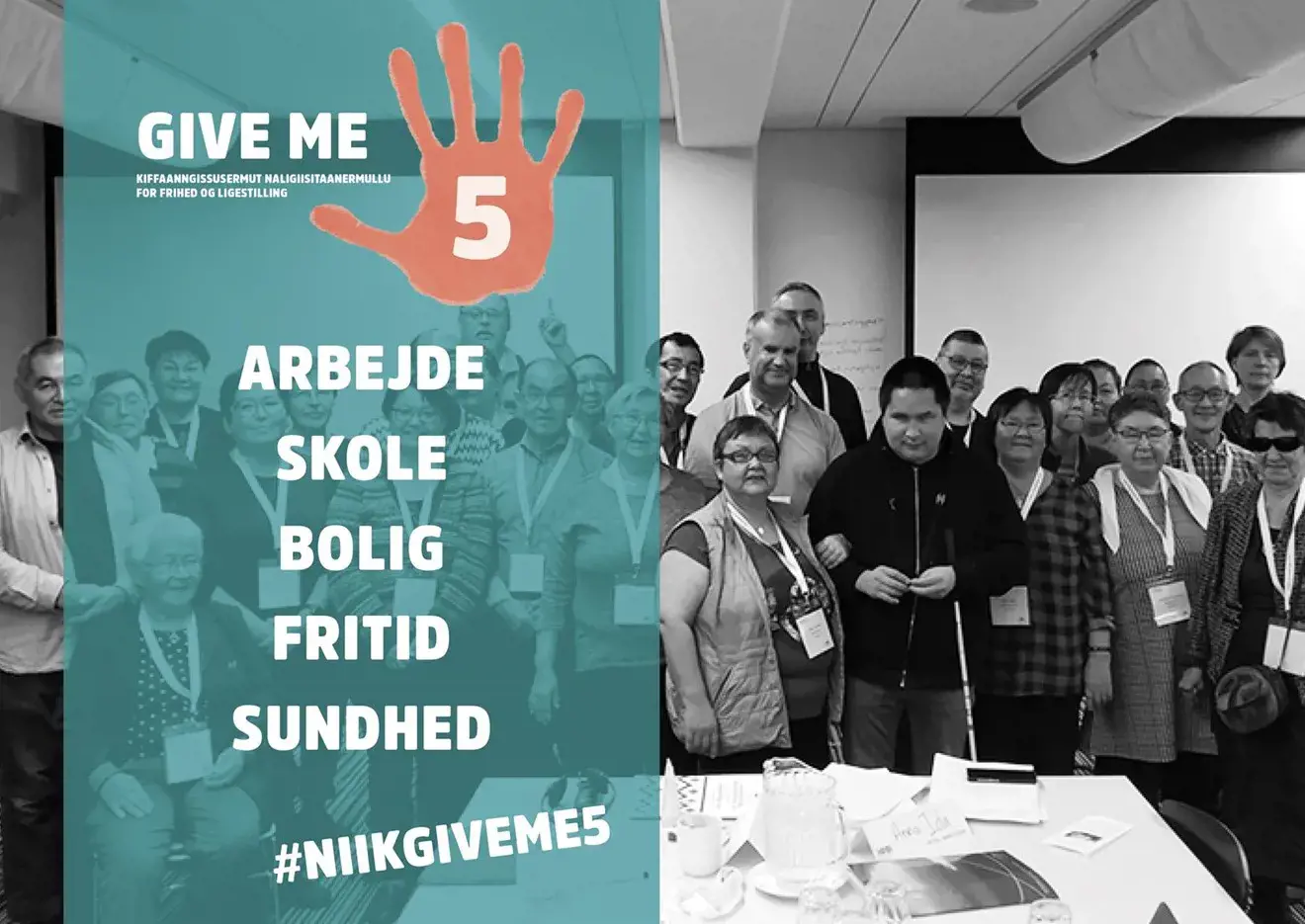 Tilioq aamma Niik paasititsiniaanermi Give me 5-mik atsikkami allagartaliaq, ima allaqqasoq: ""Give me 5. Arbejde (suliffik), skole (atuarfik), bolig (najugaq), fritid (sunngiffik), sundhed (peqqinneq). #NIIKGIVEME5"