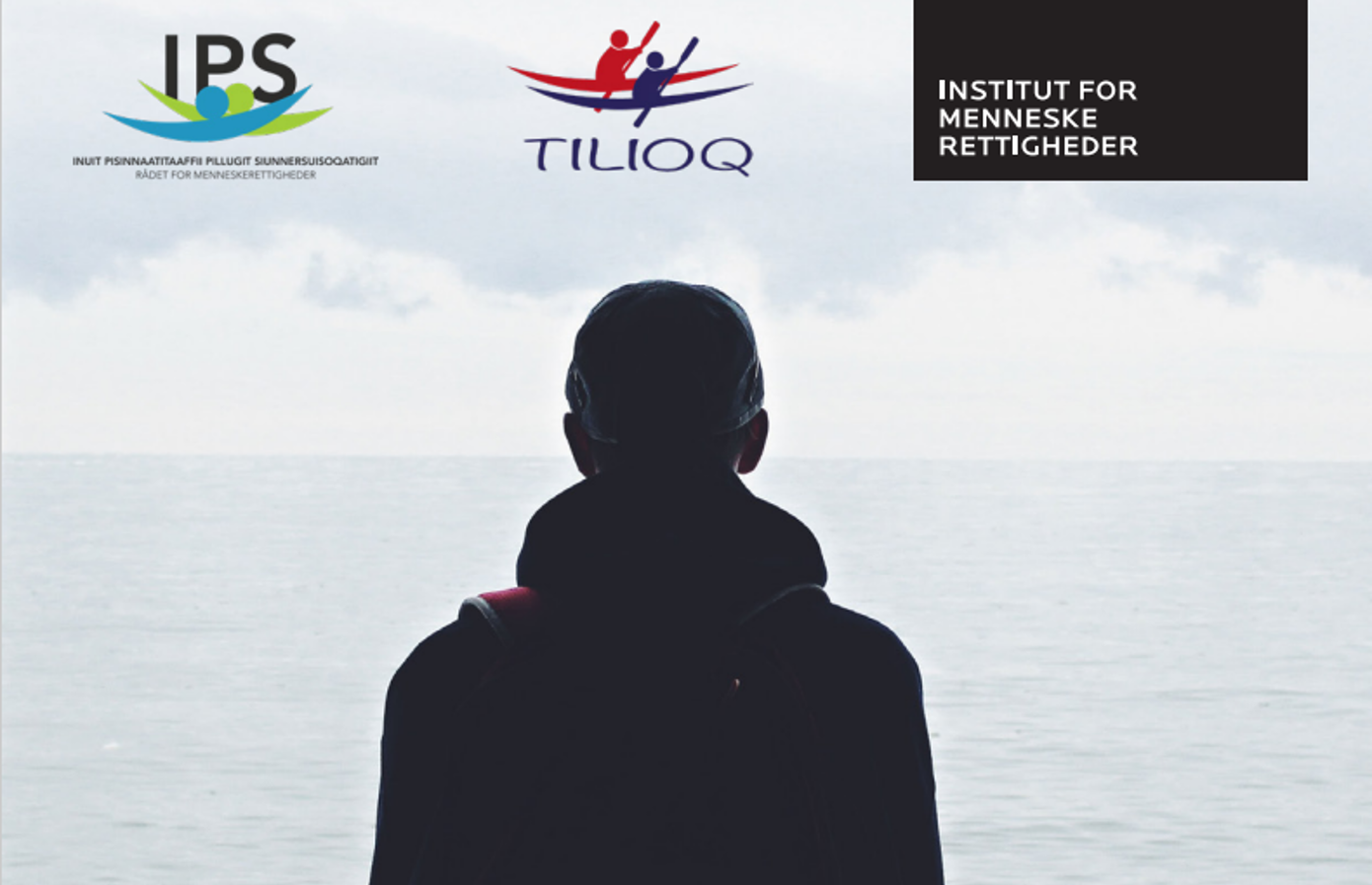 Forside til Tilioq, Institut for Menneskerettigheder og Grønlands Institut for Menneskerettigheder udgivelsen "Beskyttelse mod Sekselle Overgreb på Bo- og Døgntilbud i Grønland".